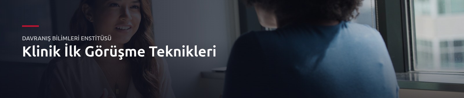 Kognitif Terapi Yaklaşımı Klinik İlk Görüşme Teknikleri Eğitimi