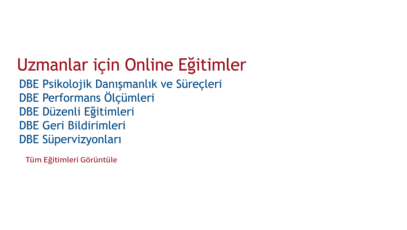 Uzmanlar için Online Eğitimler